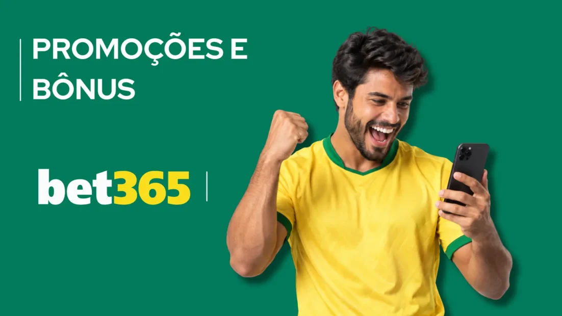 Banner verde da bet365 com o texto Promoções e Bônus e um torcedor de camisa amarela olhando o celular.
