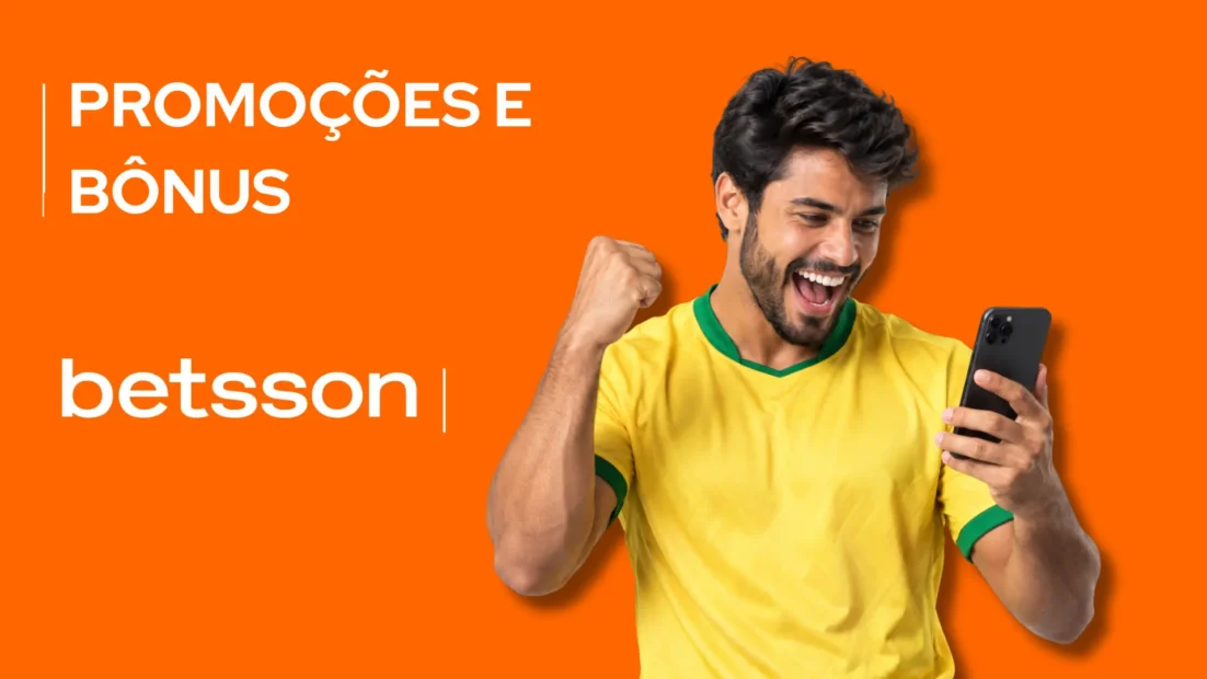 Banner laranja da Betsson com o texto Promoções e Bônus e um torcedor de camisa amarela olhando o celular.