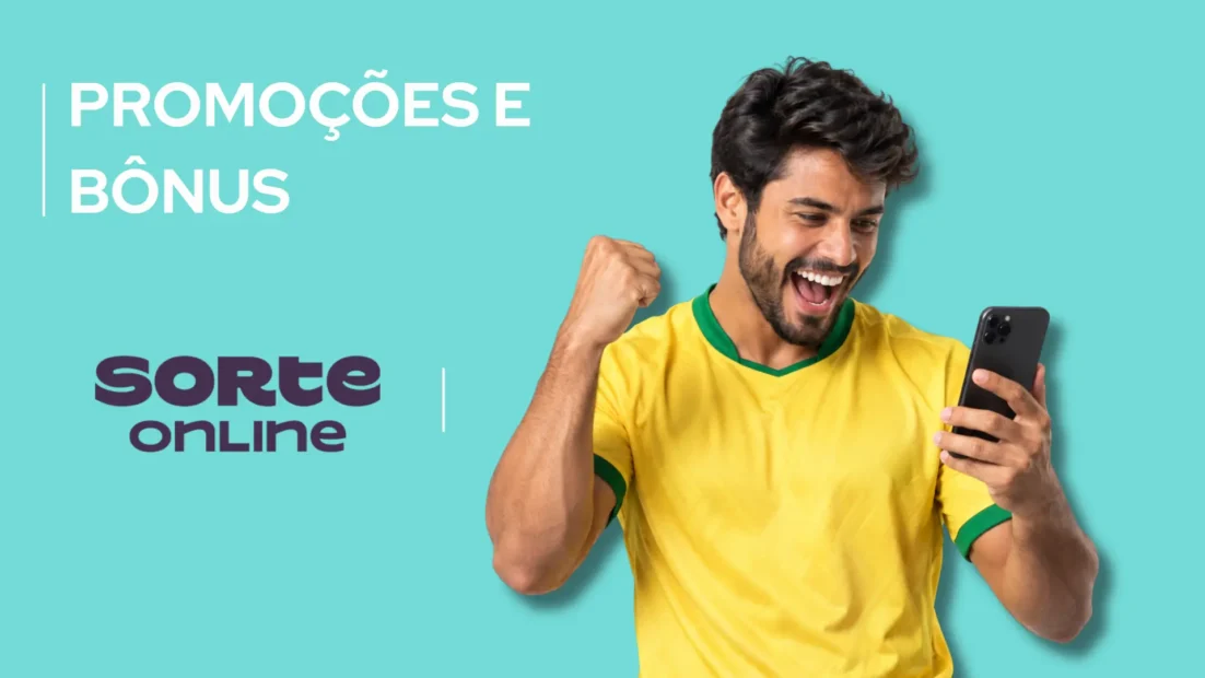Banner turquesa da Sorte Online com o texto Promoções e Bônus e um torcedor de camisa amarela olhando o celular.