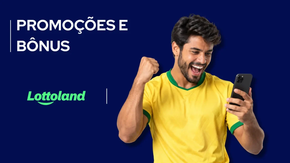 Banner azul-escuro da Lottoland com o texto Promoções e Bônus e um torcedor de camisa amarela olhando o celular.