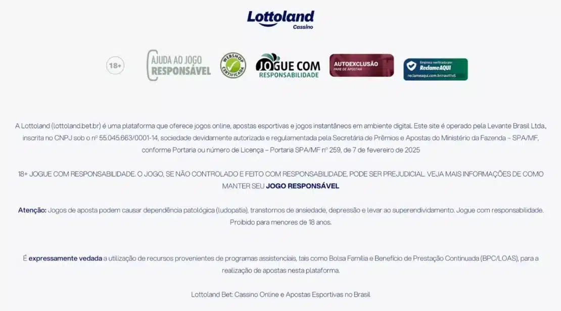 Rodapé do site da Lottoland com os selos de jogo responsável, autoexclusão e Reclame Aqui e o texto que identifica a operadora Levante Brasil Ltda, o CNPJ e a Portaria SPA/MF nº 259 de 7 de fevereiro de 2025